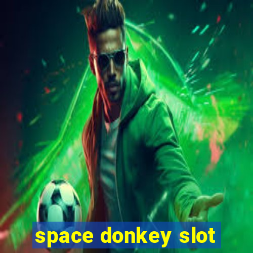 space donkey slot