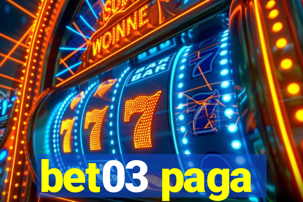 bet03 paga