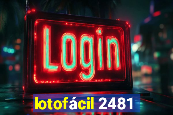 lotofácil 2481