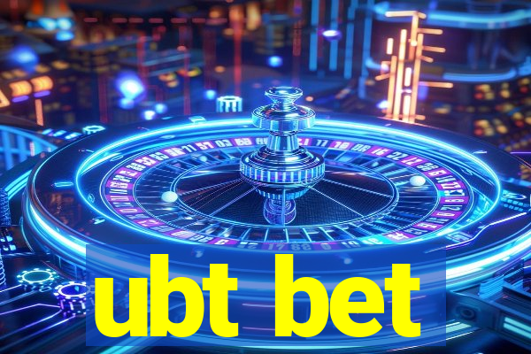 ubt bet