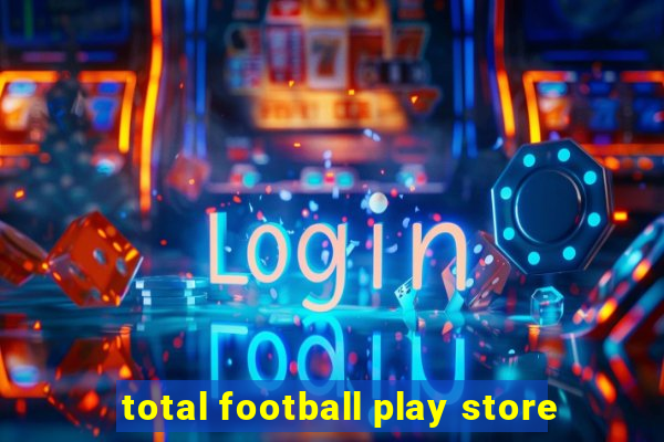 total football play store