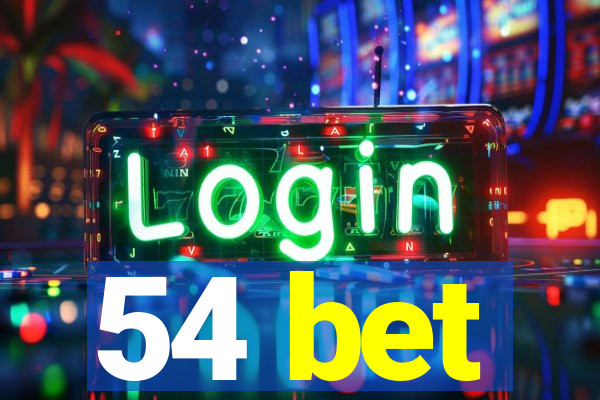 54 bet