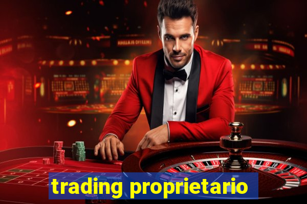 trading proprietario