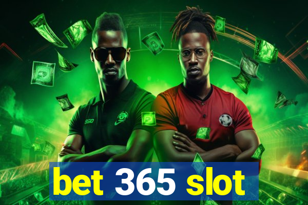 bet 365 slot