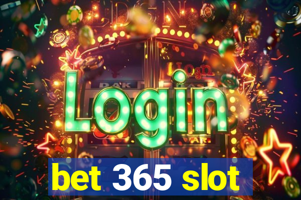 bet 365 slot