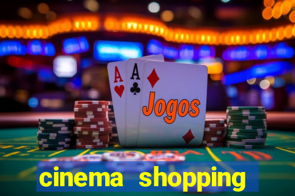 cinema shopping conquista sul