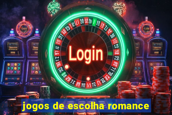 jogos de escolha romance