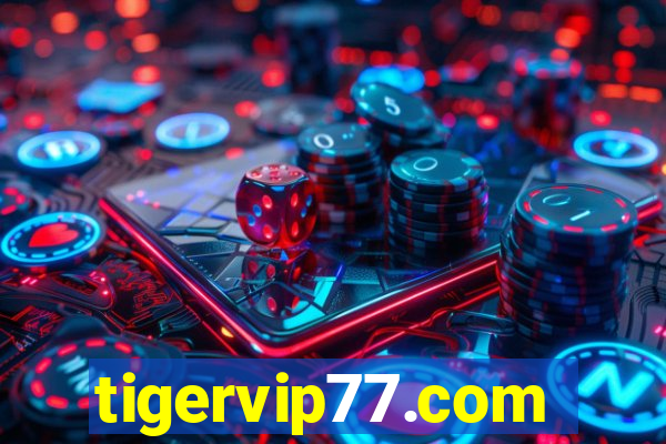 tigervip77.com