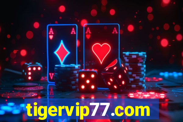 tigervip77.com