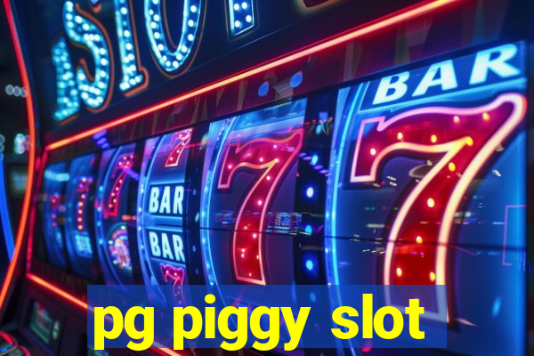 pg piggy slot