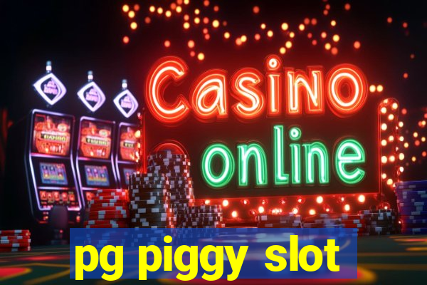 pg piggy slot