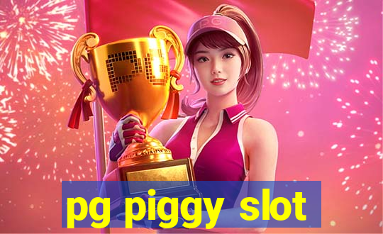 pg piggy slot