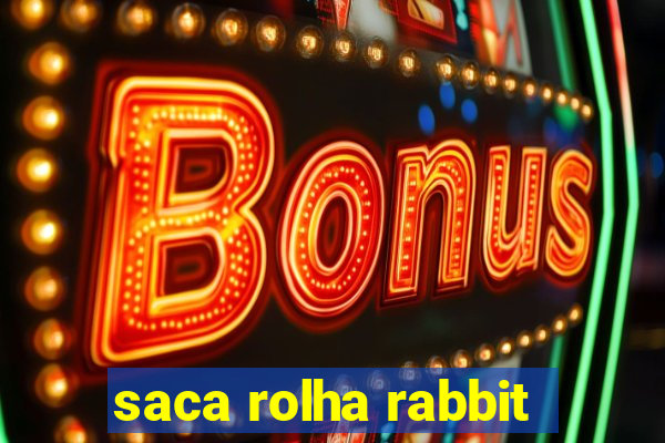 saca rolha rabbit