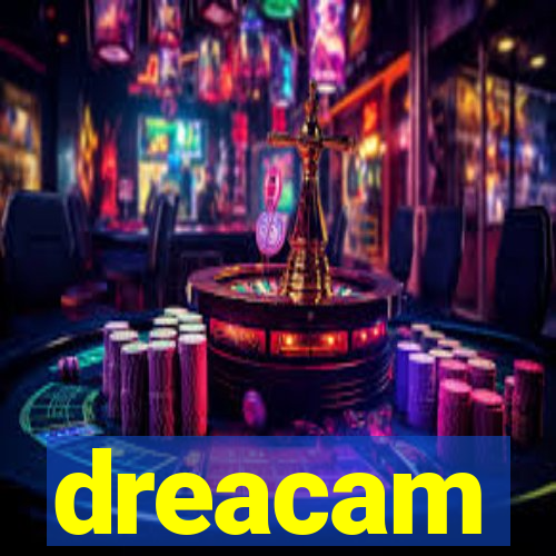 dreacam