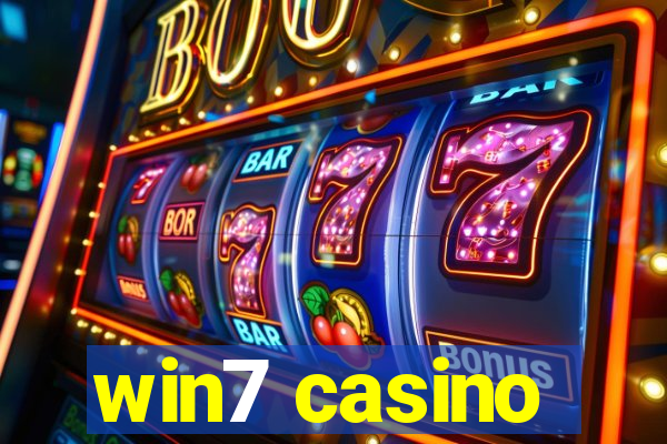 win7 casino