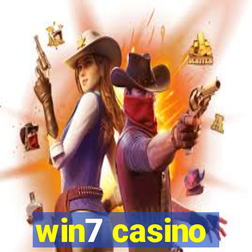 win7 casino