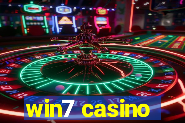 win7 casino