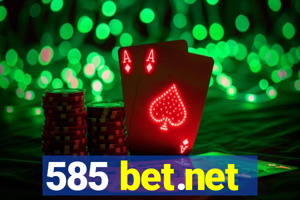 585 bet.net