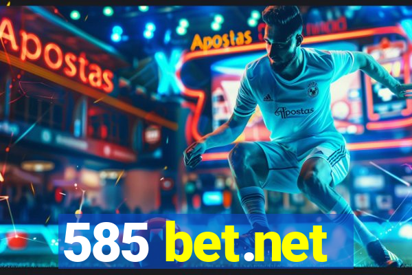 585 bet.net