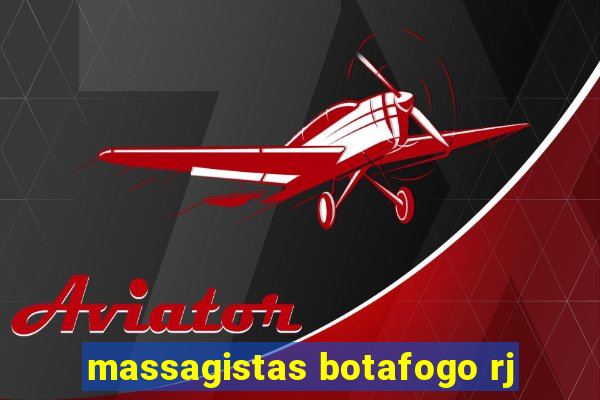 massagistas botafogo rj