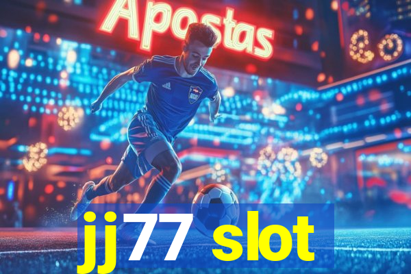 jj77 slot