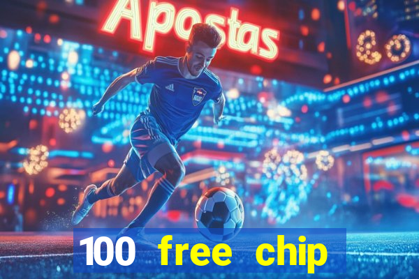 100 free chip casino captain jack 2021