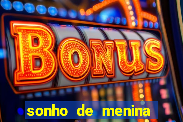 sonho de menina super estrela