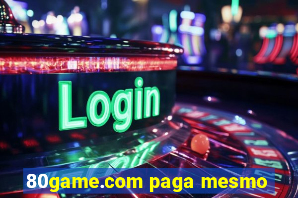 80game.com paga mesmo