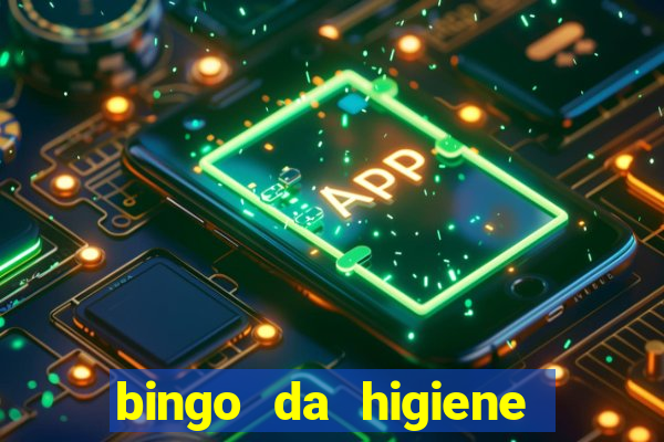 bingo da higiene para imprimir