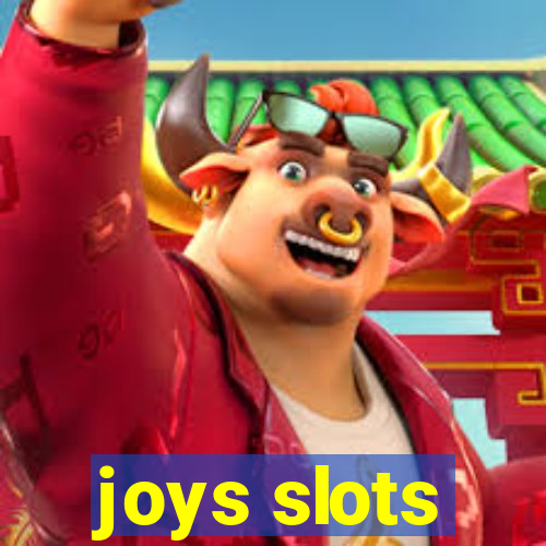 joys slots