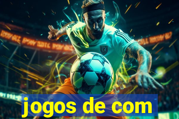 jogos de com