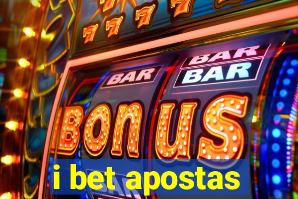 i bet apostas