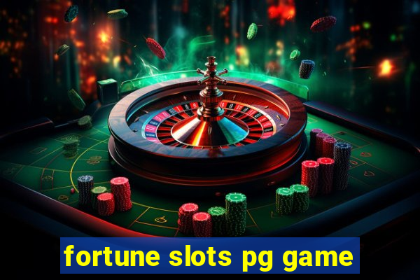 fortune slots pg game