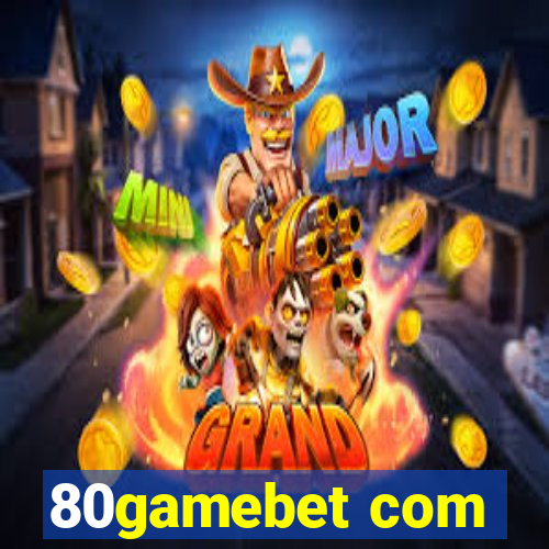 80gamebet com