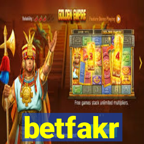 betfakr