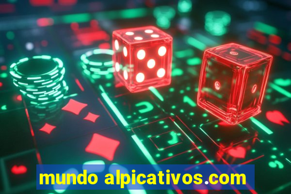 mundo alpicativos.com