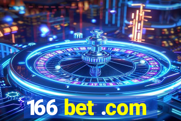 166 bet .com