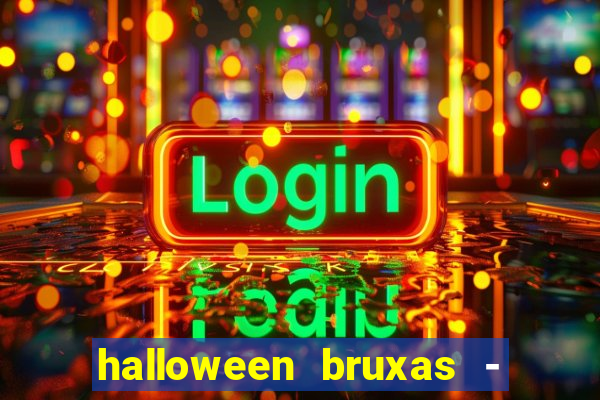 halloween bruxas - slots 777 apk