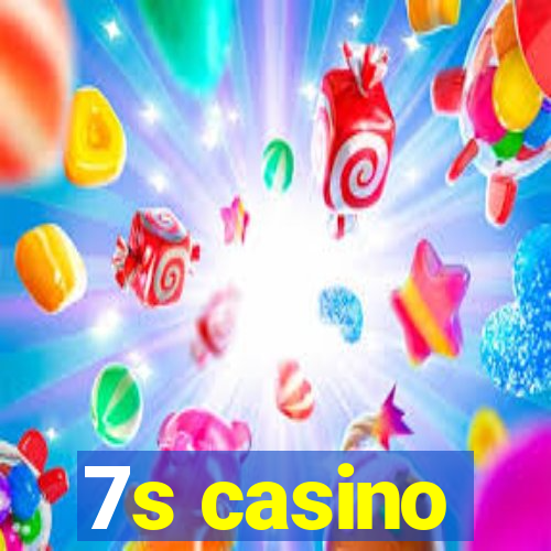 7s casino