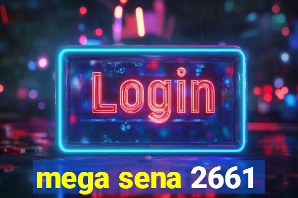 mega sena 2661