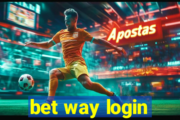 bet way login