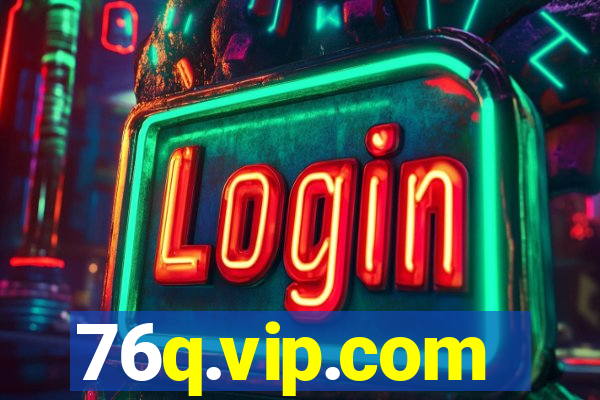 76q.vip.com