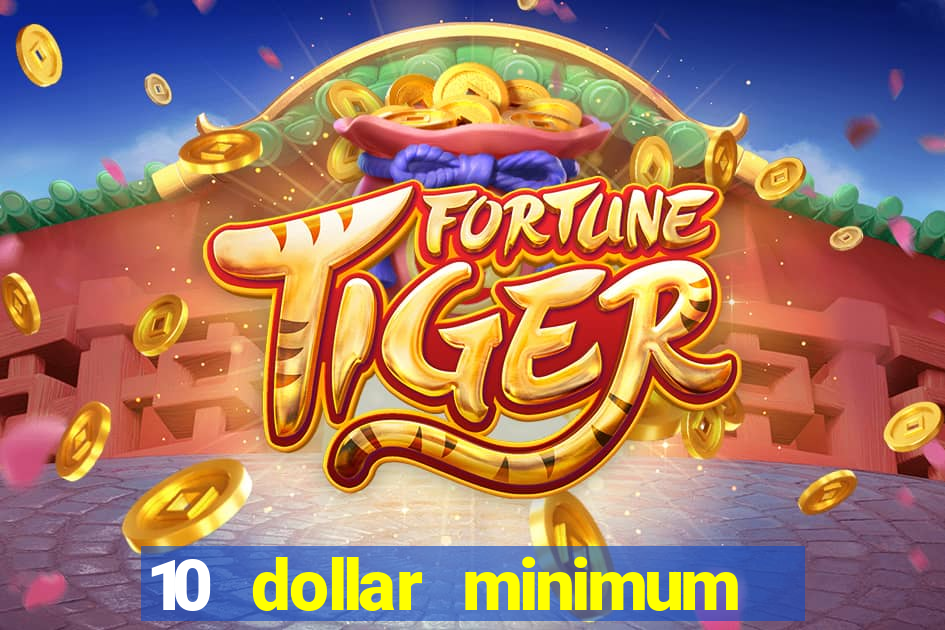 10 dollar minimum deposit usa online casino