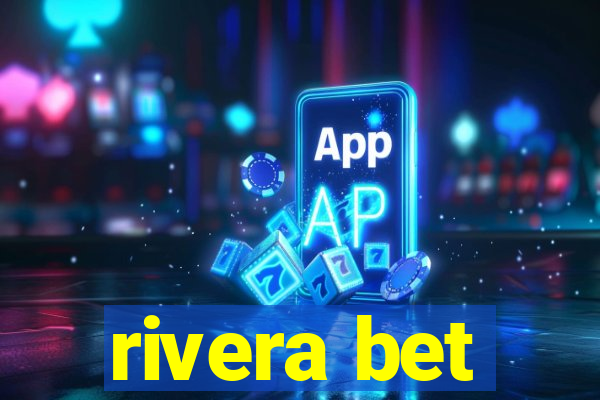 rivera bet