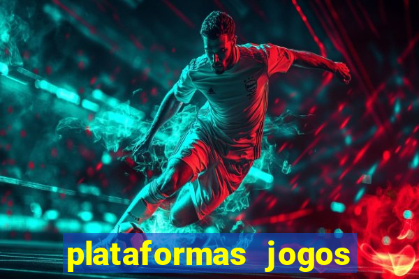 plataformas jogos para ganhar dinheiro