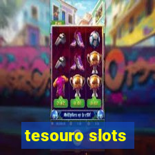 tesouro slots