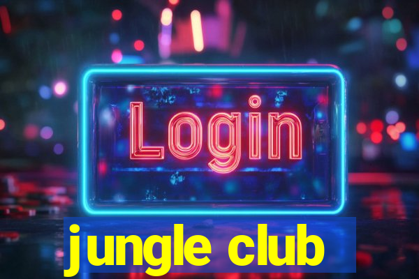 jungle club