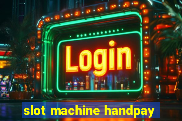 slot machine handpay