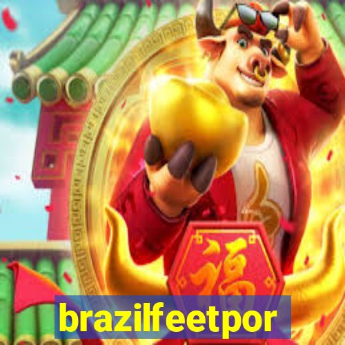 brazilfeetpor