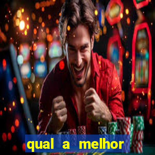 qual a melhor plataforma de jogos de aposta